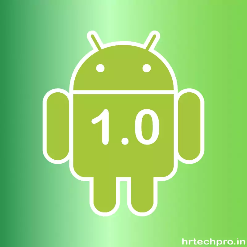 What is Android?  android 1.0 