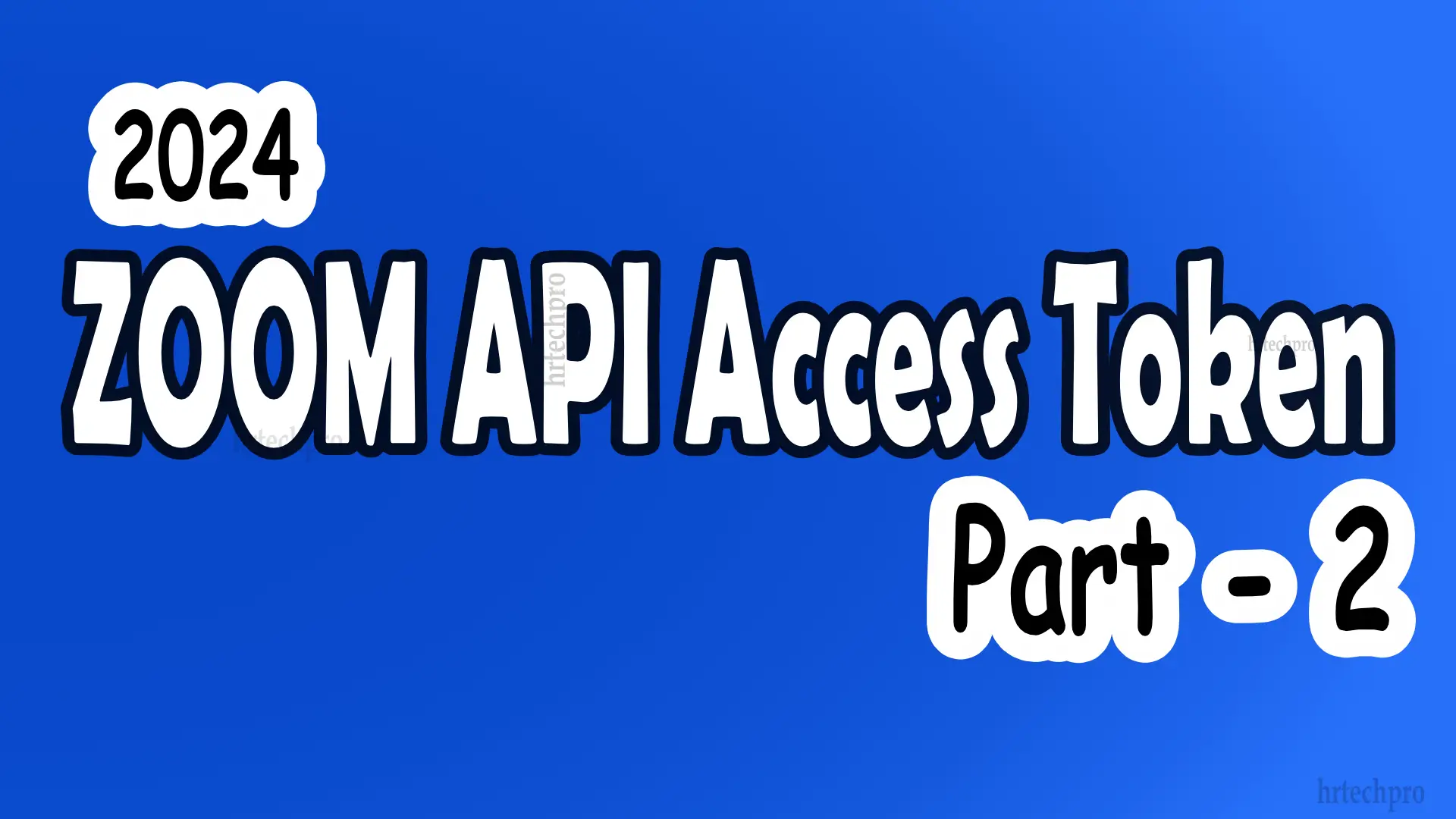 How to Get Zoom API Access Token